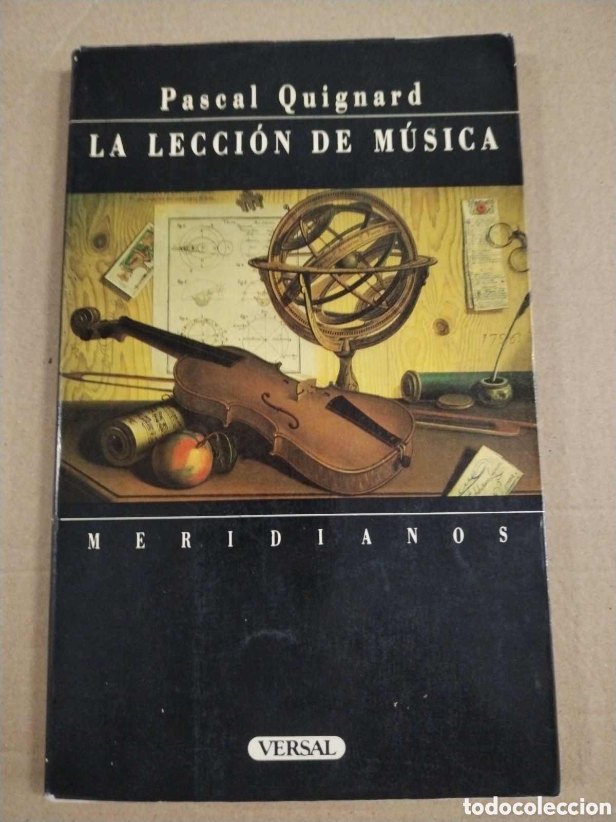 books: LA LECCION DE MUSICA (VERSAL EDITORES) - PASCAL QUIGNARD