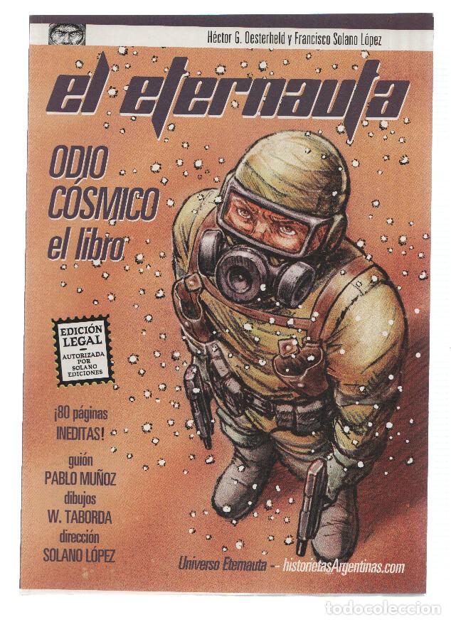 B&uuml;cher: El Eternauta: Odio cosmico, el libro - Pablo Mu&ntilde;oz y W.Taborda