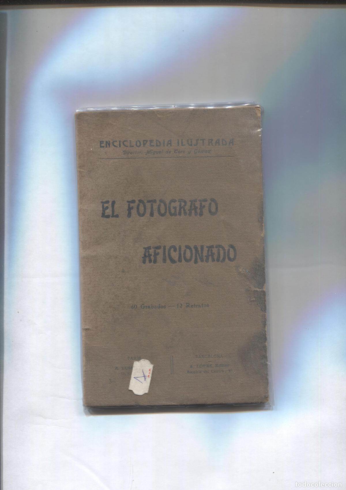 B&uuml;cher: Enciclopedia ilustrada: El fotografo aficionado - varios