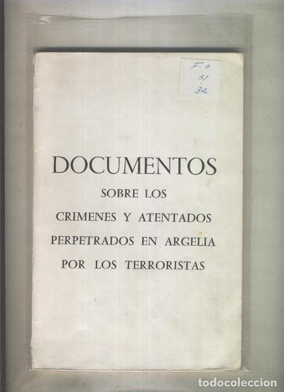 Livros em segunda m&atilde;o: Documentos sobre los crimenes y atentados perpretados en Argelia por los terroristas - Varios