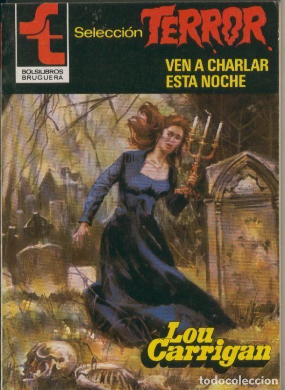 Livros em segunda m&atilde;o: Seleccion Terror numero 0486: Ven a charlar esta noche - Lou Carrigan
