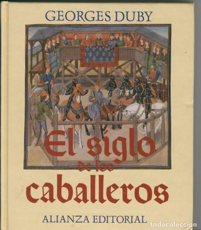 Livros em segunda m&atilde;o: El siglo de los caballeros - Georges Duby