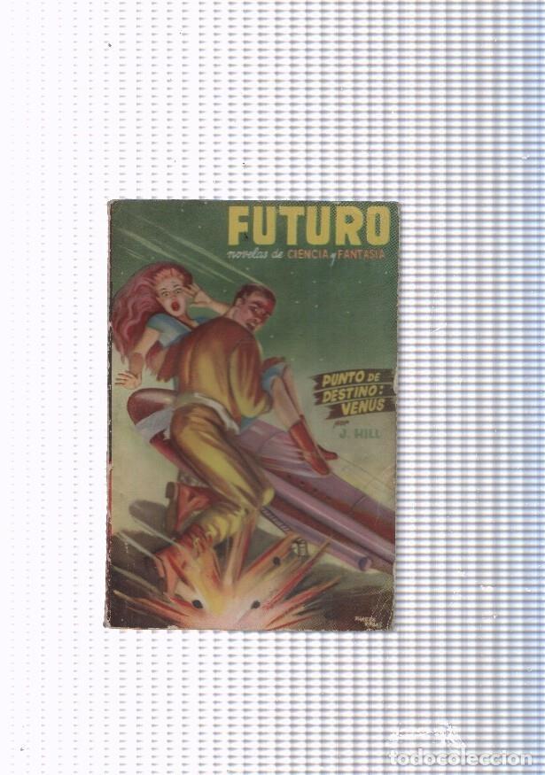 B&uuml;cher: Futuro numero 06: Punto de destino: Venus - J. Hill