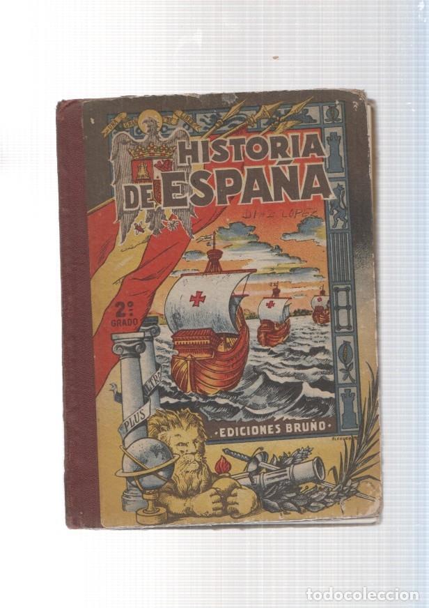 B&uuml;cher: Historia de Espa&ntilde;a. segundo grado - varios