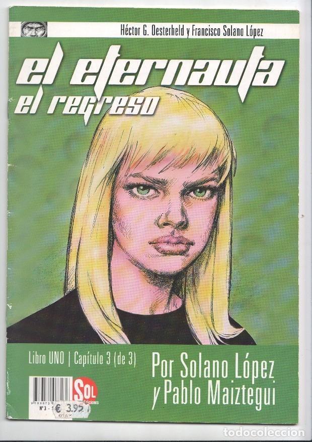 B&uuml;cher: El Eternauta revista numero 03: El regreso - Oesterheld y Solano Lopez