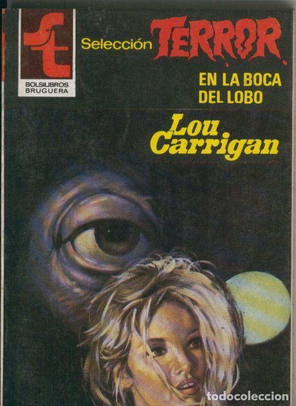 B&uuml;cher: Seleccion Terror numero 0465: en la boca del lobo - Lou Carrigan