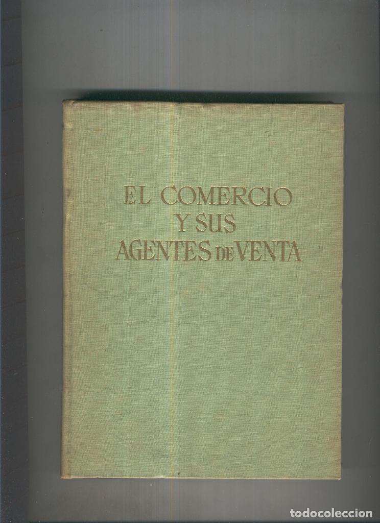 B&uuml;cher: El Comercio y sus agentes de venta Volumen 3 - F. Estrada Saladich