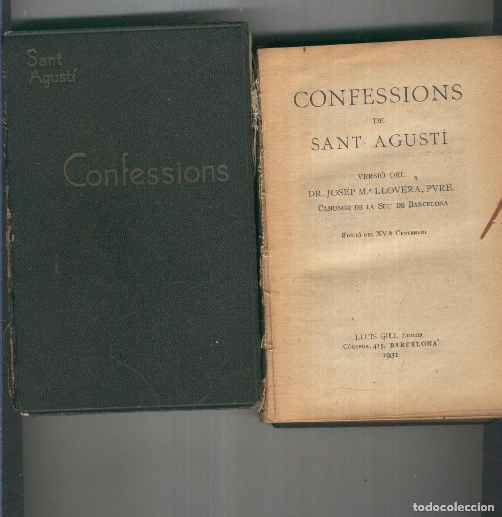 Livros em segunda m&atilde;o: Confessions de Sant Agustin por Josep M.Llovera (cubierta mal estado) - Sant Agusti