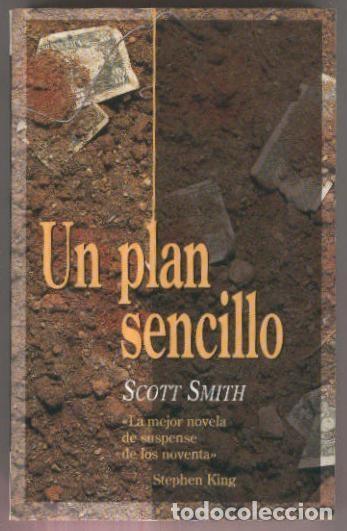 Libros: VIB numero 251/1: Un plan sencillo - Scott Smith