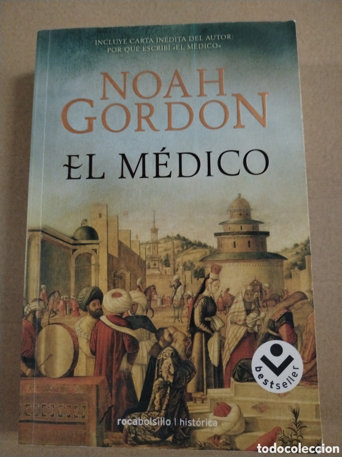 B&uuml;cher: Noah Gordon. El M&eacute;dico. Rocabolsillo.