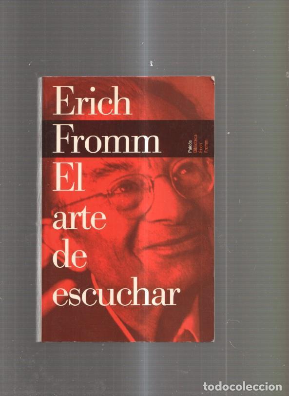 Libros: El arte de escuchar - EWrich Fromm