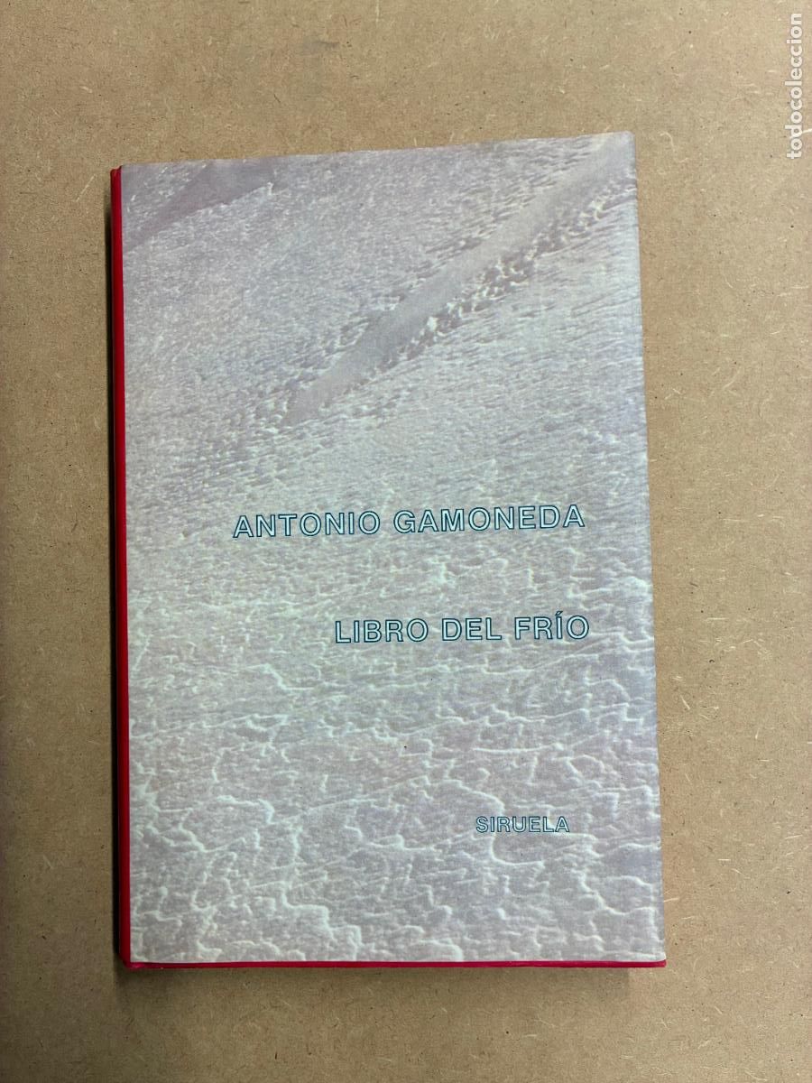 Libros: LIBRO DEL FR&Iacute;O. (DEDICADO A MANUEL LONGARES. CON TARJETA MANUSCRITA). - ANTONIO GAMONEDA.