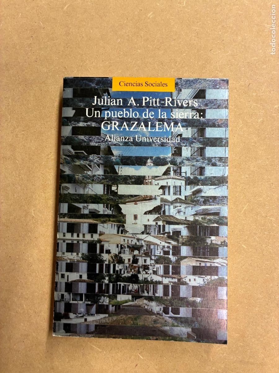 Livres: UN PUEBLO DE LA SIERRA: GRAZALEMA. - JULIAN A. PITT-RIVERS.