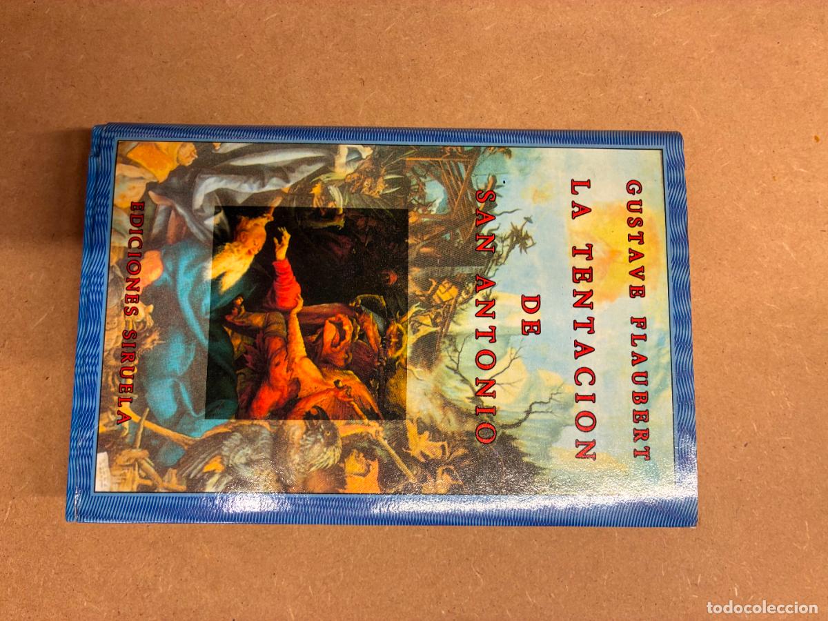 Libros: LA TENTACI&Oacute;N DE SAN ANTONIO. - GUSTAVE FLAUBERT.