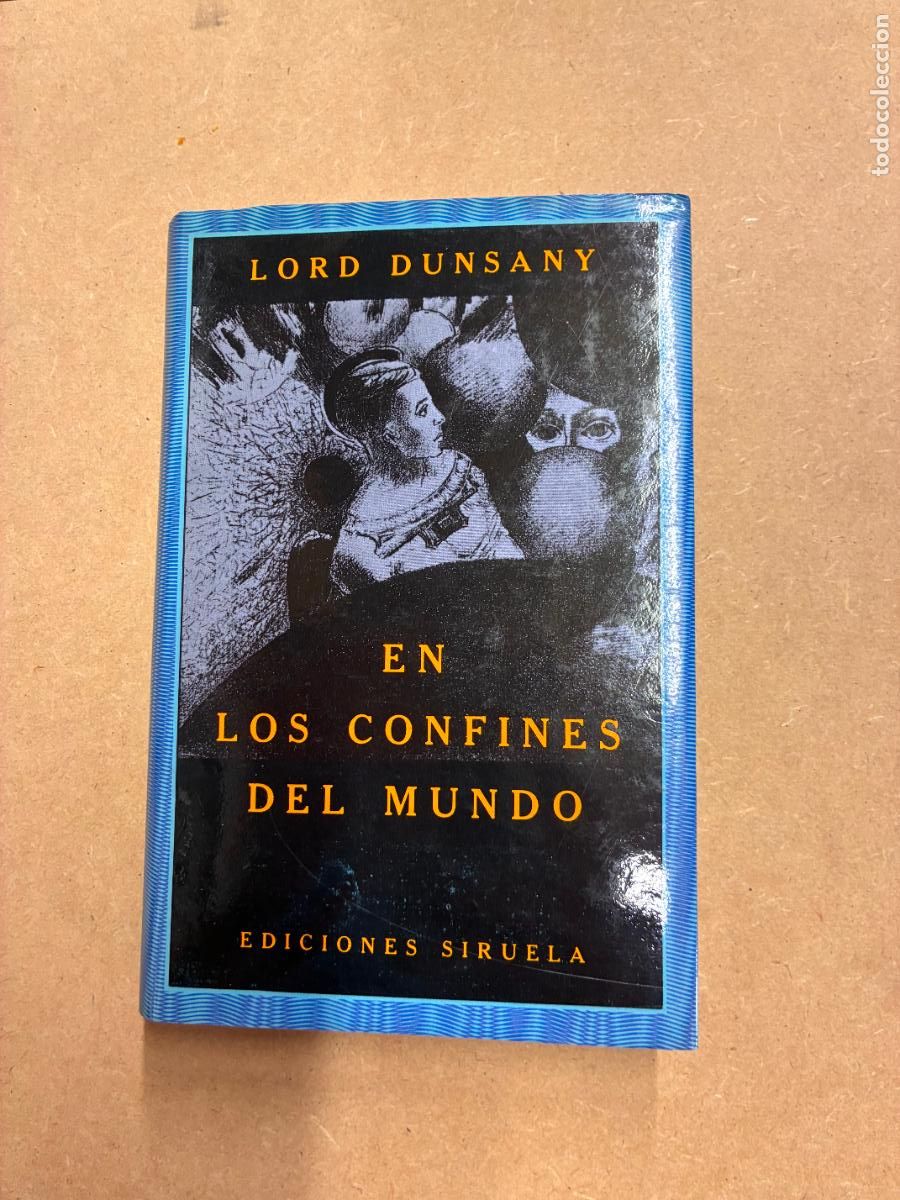 Livres: EL LOS CONFINES DEL MUNDO. - LORD DUNSANY.