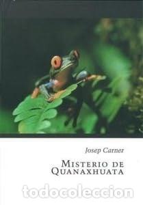 Libros: Misterio de Quanaxhuata