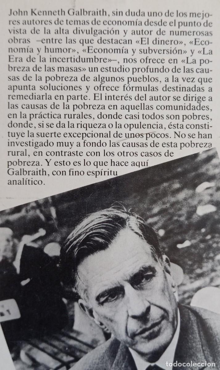 Libros: LA POBREZA DE LAS MASAS - JOHN KENNETH GALBRAITH - Foto 2