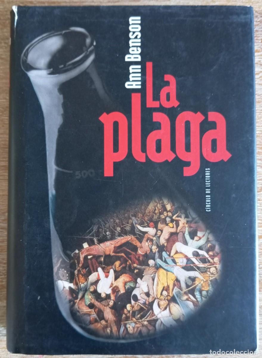 Libros: LA PLAGA - ANN BENSON - CIRCULO - Foto 1