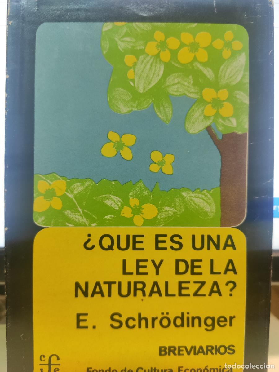 B&uuml;cher: &iquest;QU&Eacute; ES UNA LEY DE LA NATURALEZA? - Erwin Schr&ouml;deinger.