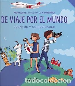 Libros: De viaje por el mundo. Cuentos y curiosidades. - Pablo Aranda