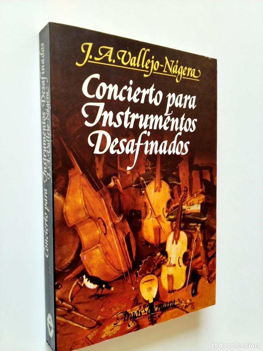 B&uuml;cher: J.A. Vallejo-N&aacute;gera - Concierto para instrumentos desafinados