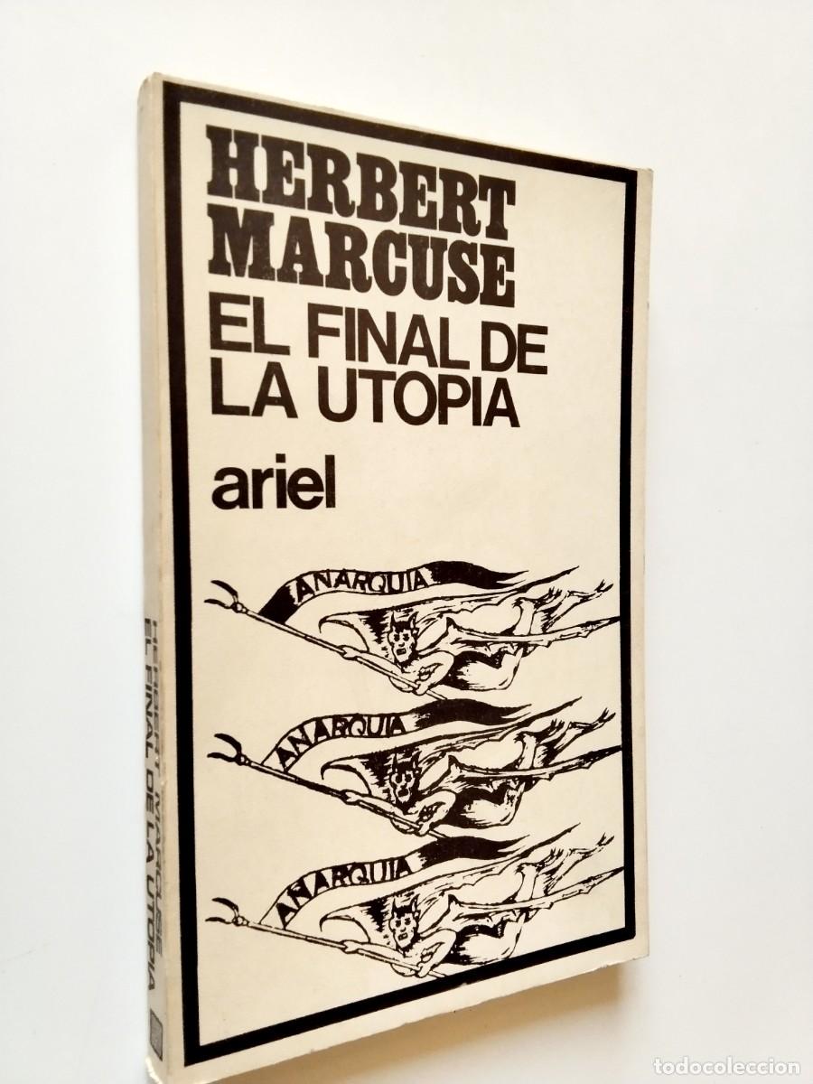 B&uuml;cher: Herbert Marcuse - El final de la utop&iacute;a