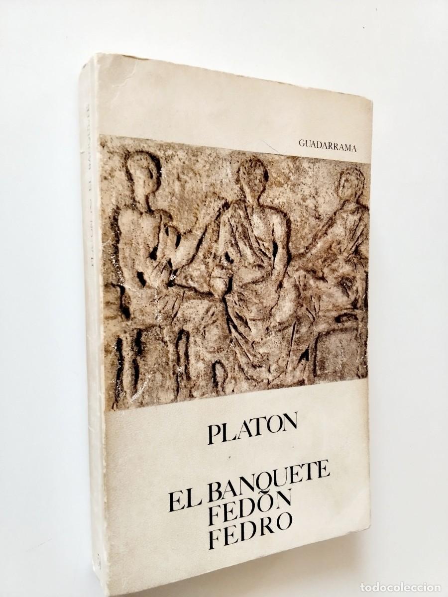 books: Plat&oacute;n - El Banquete. Fed&oacute;n. Fedro