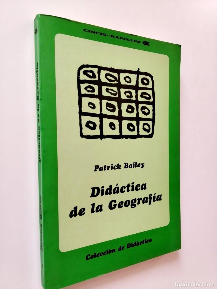 Libros: Patrick Bailey - Did&aacute;ctica de la geograf&iacute;a