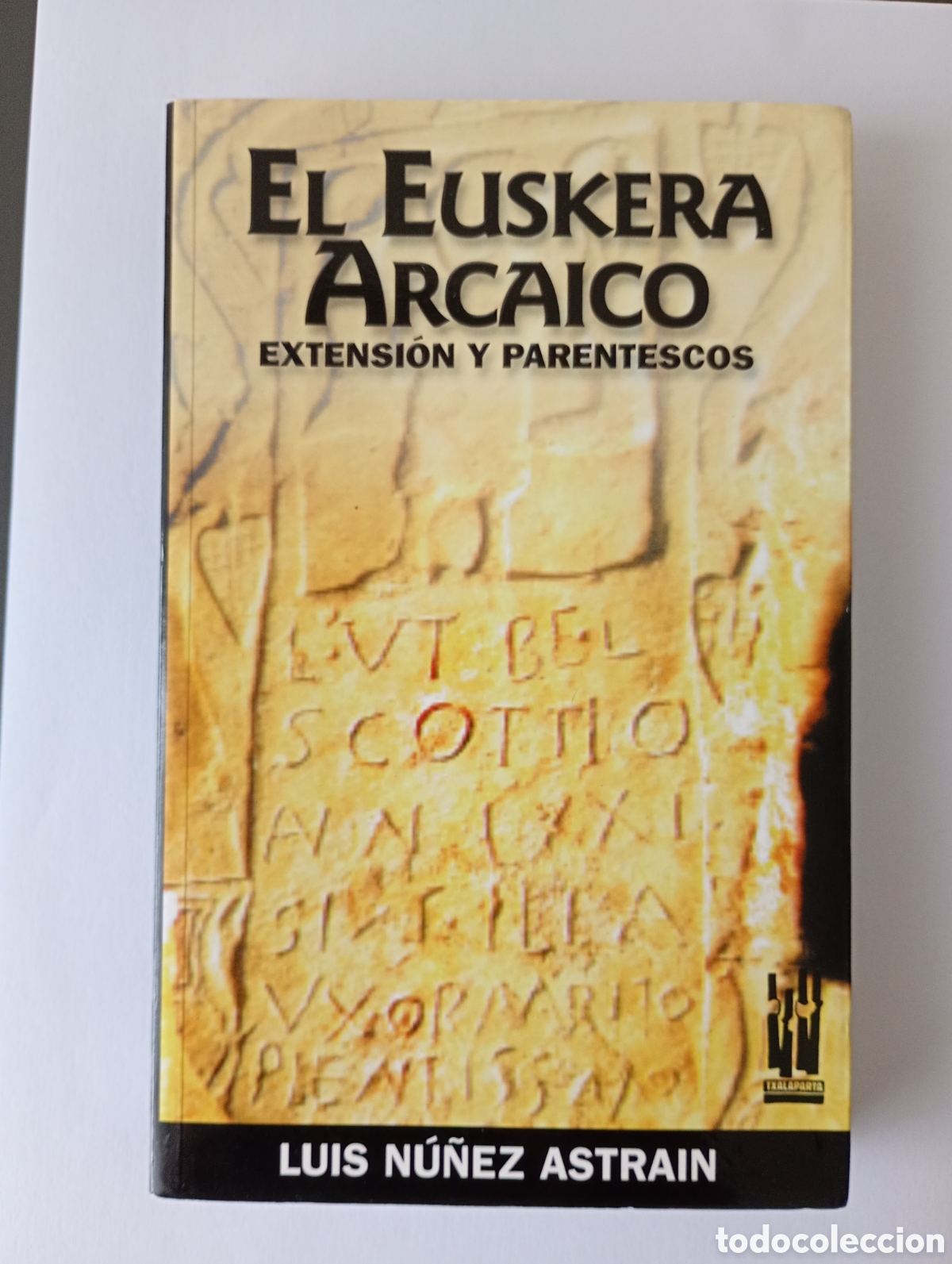 Libros: El Euskera arcaico.Extension y parentescos