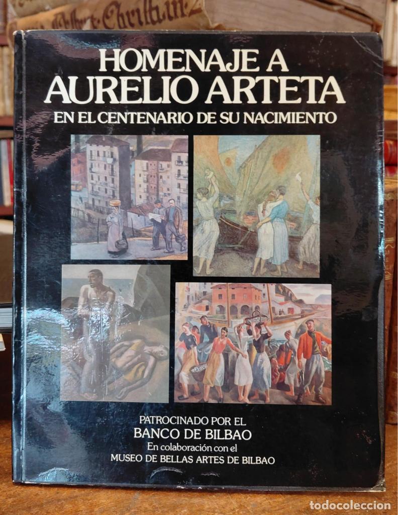 Libros: HOMENAJE A AURELIO ARTETA EN EL CENTENARIO DE SU NACIMIENTO - DE LA PUENTE, Joaqu&iacute;n./ et.al.
