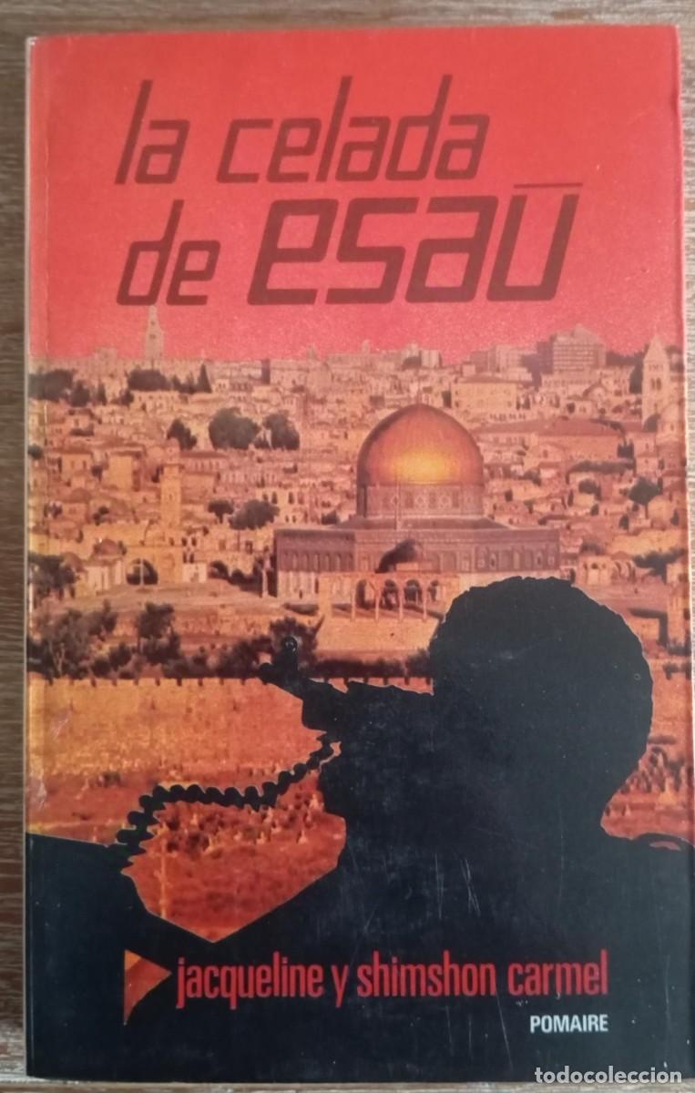 B&uuml;cher: LA CELADA DE ESAU - JACQUELINE Y SHIMSHON CARMEL