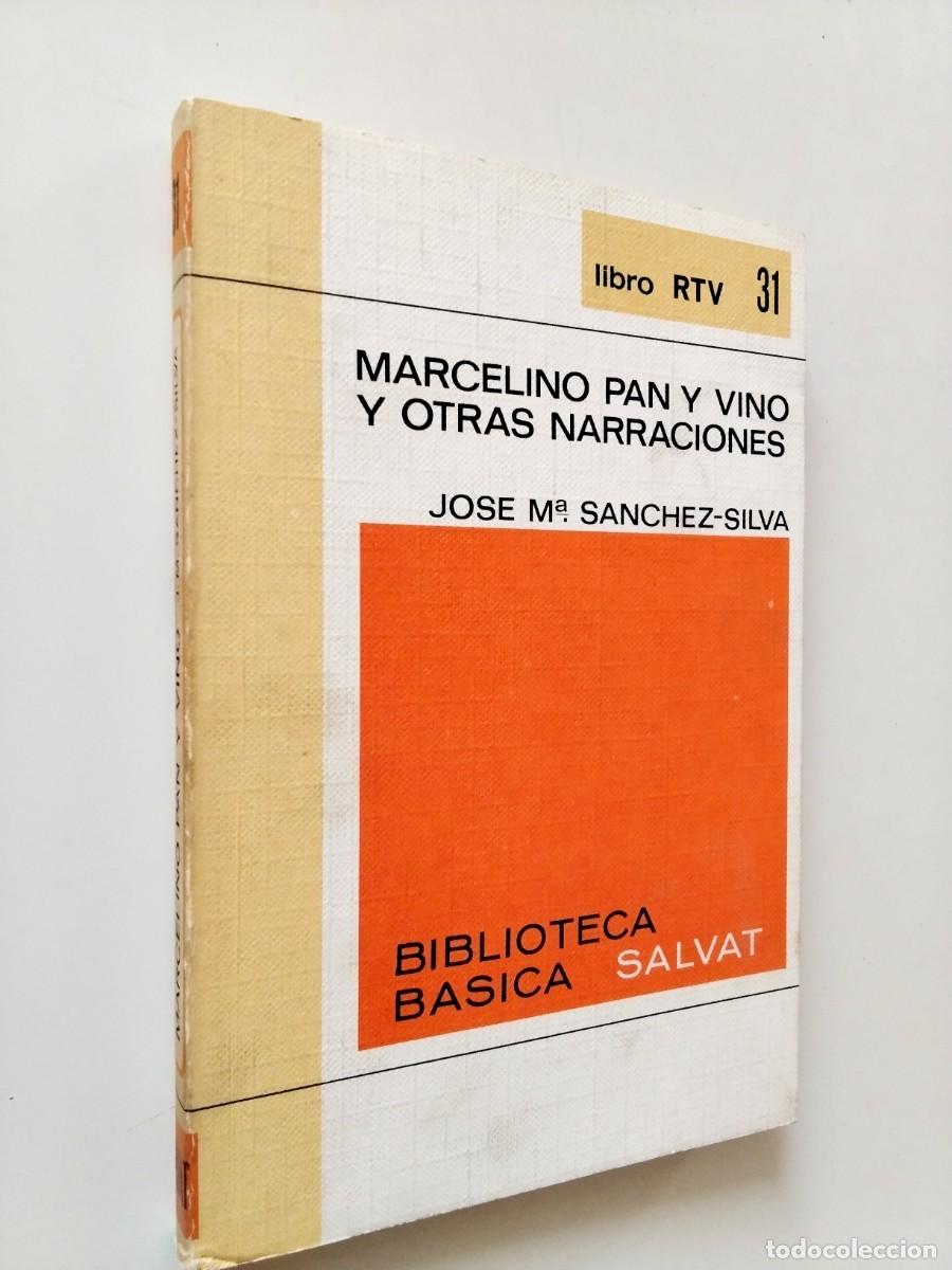 B&uuml;cher: Jos&eacute; Mar&iacute;a S&aacute;nchez-Silva (Pr&oacute;logo de Jos&eacute; Garc&iacute;a Nieto) - Marcelino pan y vino y otras narraciones