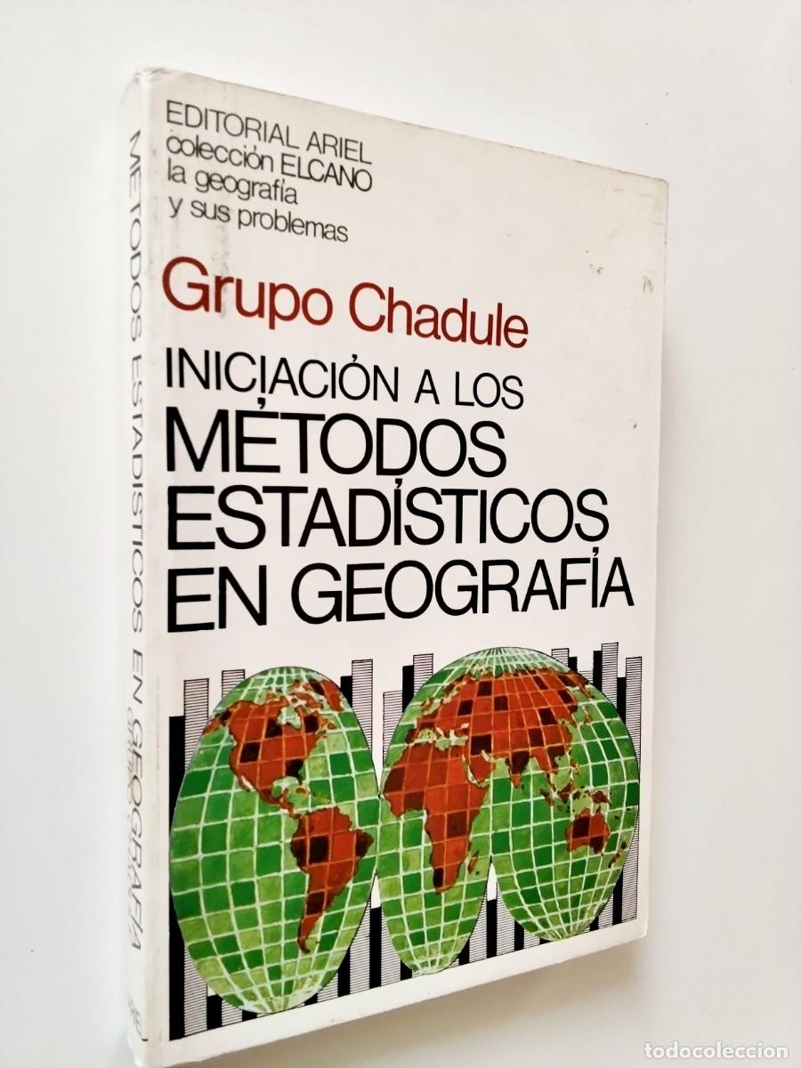 B&uuml;cher: Grupo Chadule - Iniciaci&oacute;n a los m&eacute;todos estad&iacute;sticos en Geograf&iacute;a