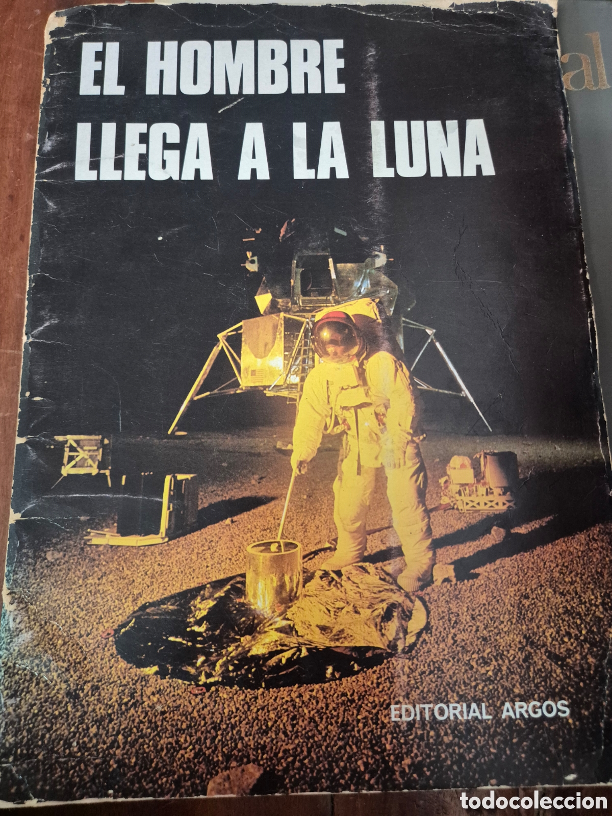 B&uuml;cher: EL HOMBRE LLEGA A LA LUNA ARGOS 1969
