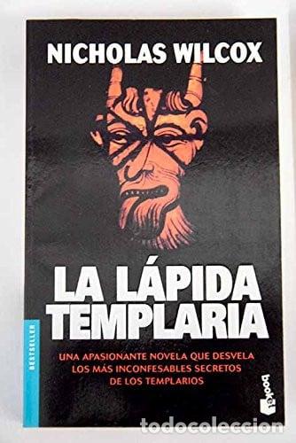 Libros: La Lapida Templaria - Nicholas Wilcox (Pseud. de Juan Eslava Gal&aacute;n)