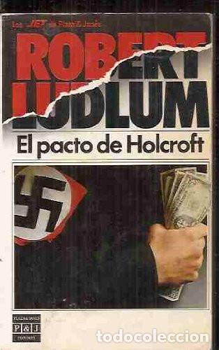 Libros: El Pacto de Holcroft - Robert Ludlum