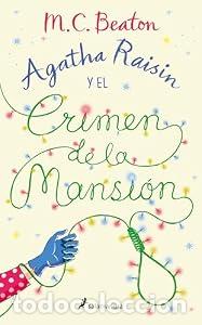 Libros: Agatha Raisin y el crimen de la mansi&oacute;n (Agatha Raisin 10) - M.C. Beaton