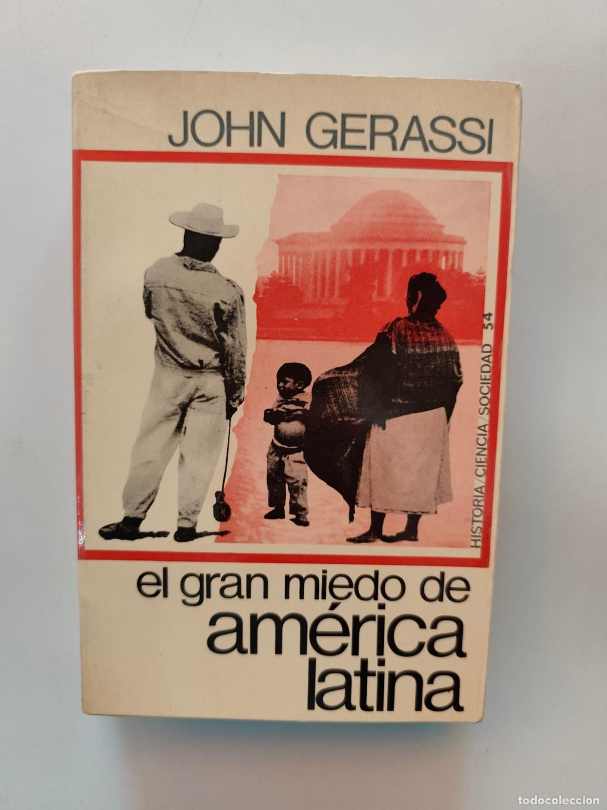 Libros: John Gerassi - El gran miedo de Am&eacute;rica Latina