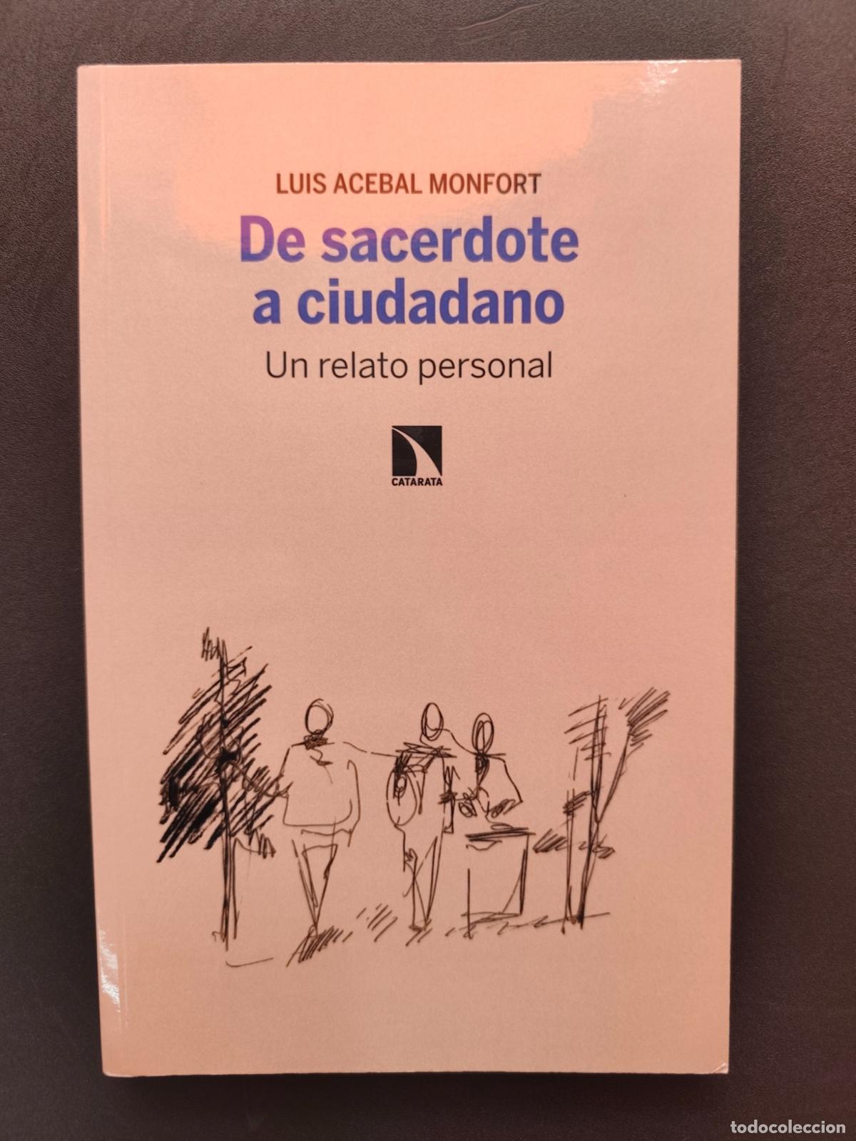Libros: Luis Acebal Monfort - De sacerdote a ciudadano. Un relato personal