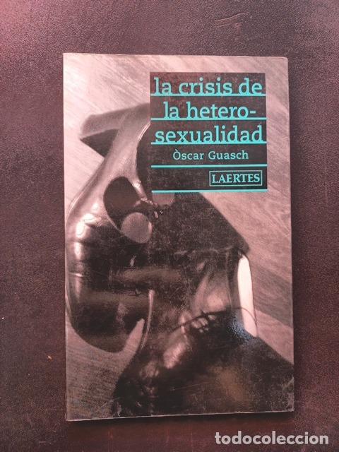 Libros: &Ograve;scar Guasch - La crisis de la heterosexualidad