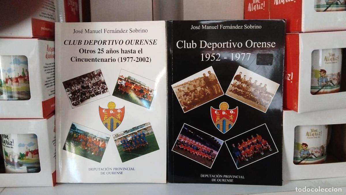 Libros: Club Depotivo Orense 1952-1977 e 1977-2002 - Jos&eacute; Manuel Fern&aacute;ndez Sobrino