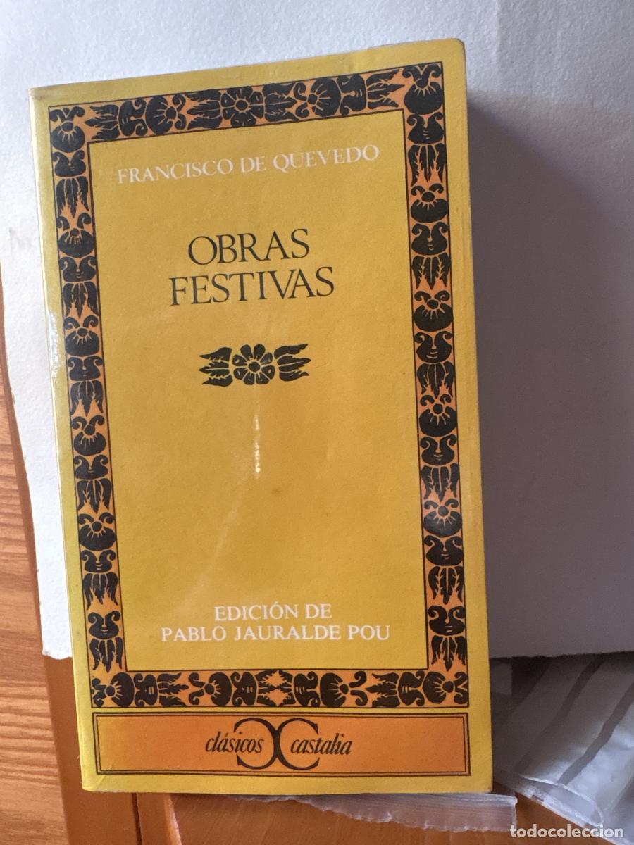 Libros: Obras festivas. CLASICOS CASTALIA - Francisco de Quevedo TDK264