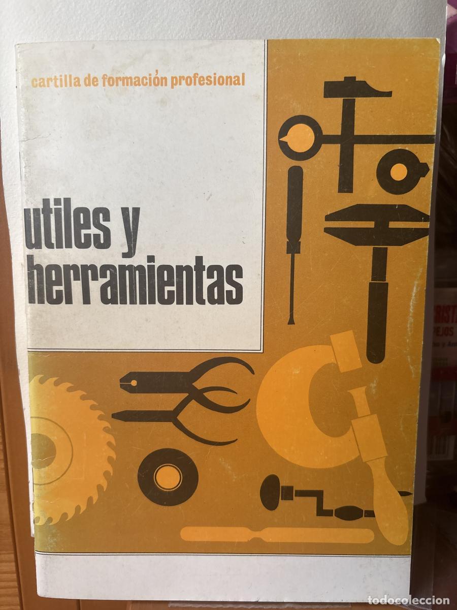 Libros: UTILES Y HERRAMIENTAS. CARTILLA DE FORMACION PROFESIONAL - NUTESA TDK264