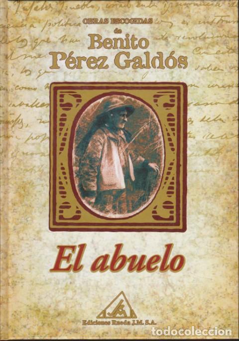 Libros: EL ABUELO - BENITO P&Eacute;REZ GALD&Oacute;S - Foto 1
