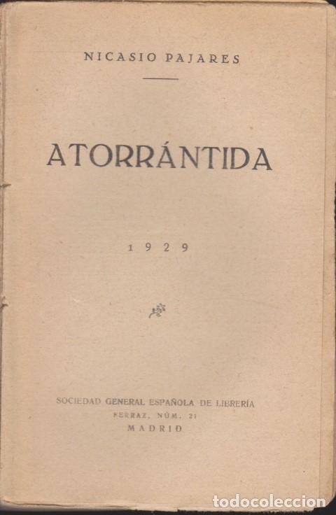Libri di seconda mano: ATORR&Aacute;NTIDA - NICASIO PAJARES