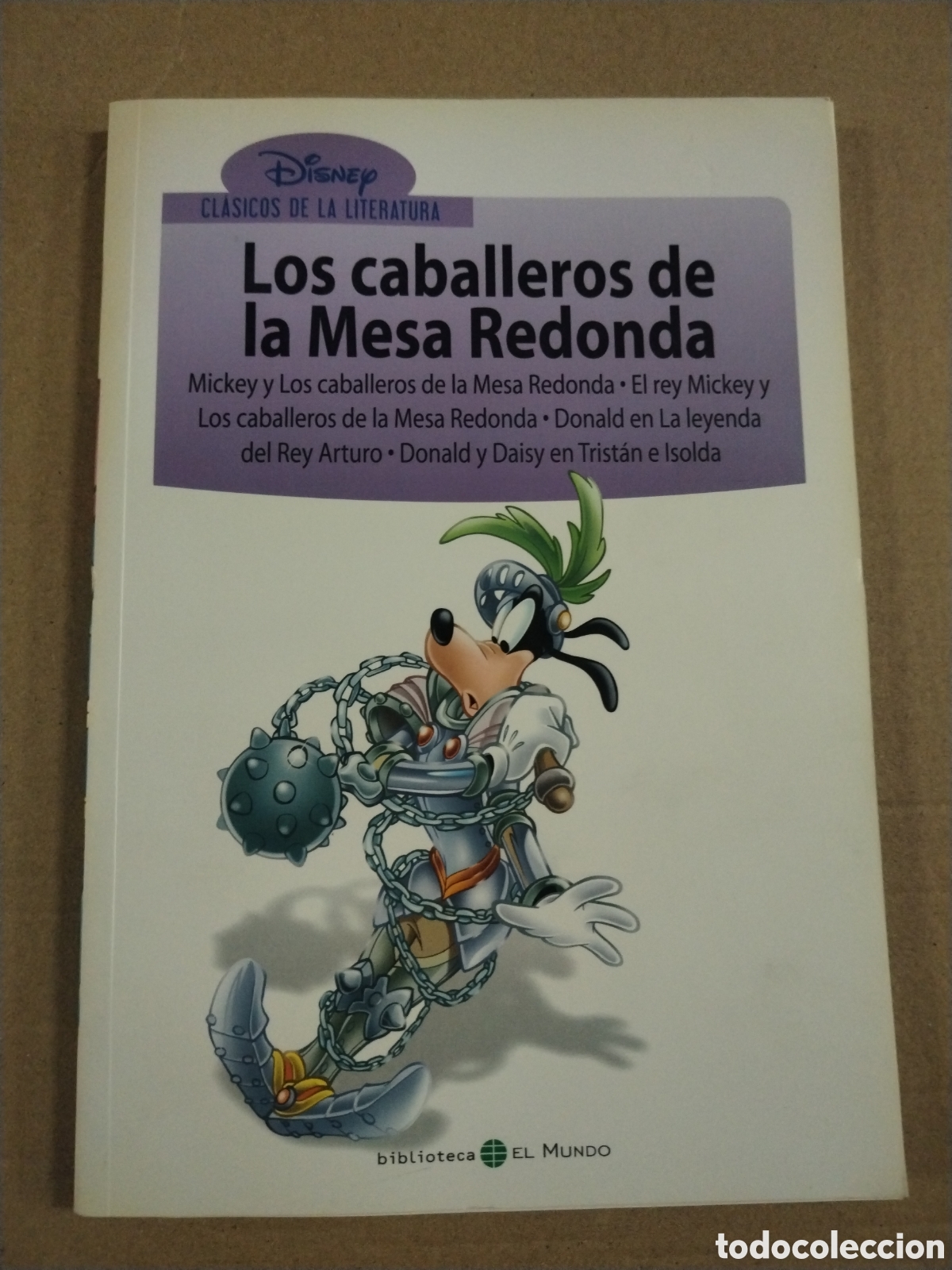 Libros: Clasicos de la Literatura Disney 6. Los caballeros de la Mesa Redonda. El Mundo