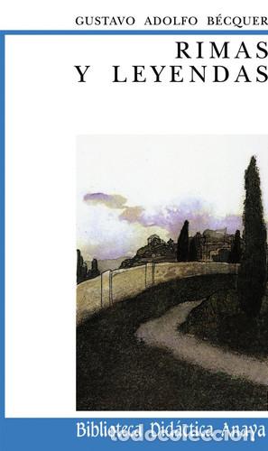 Libros: Rimas y Leyendas (Biblioteca Didactica Anaya) (Spanish Edition) - B&eacute;cquer; Gustavo Adolfo