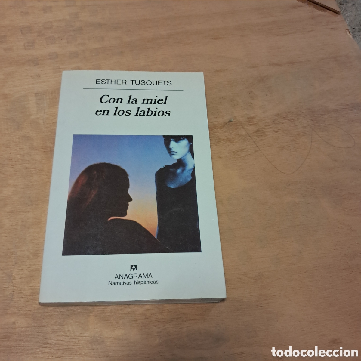 Libros: Esther Tusquets, Con la miel en los labios, Anagrama 235