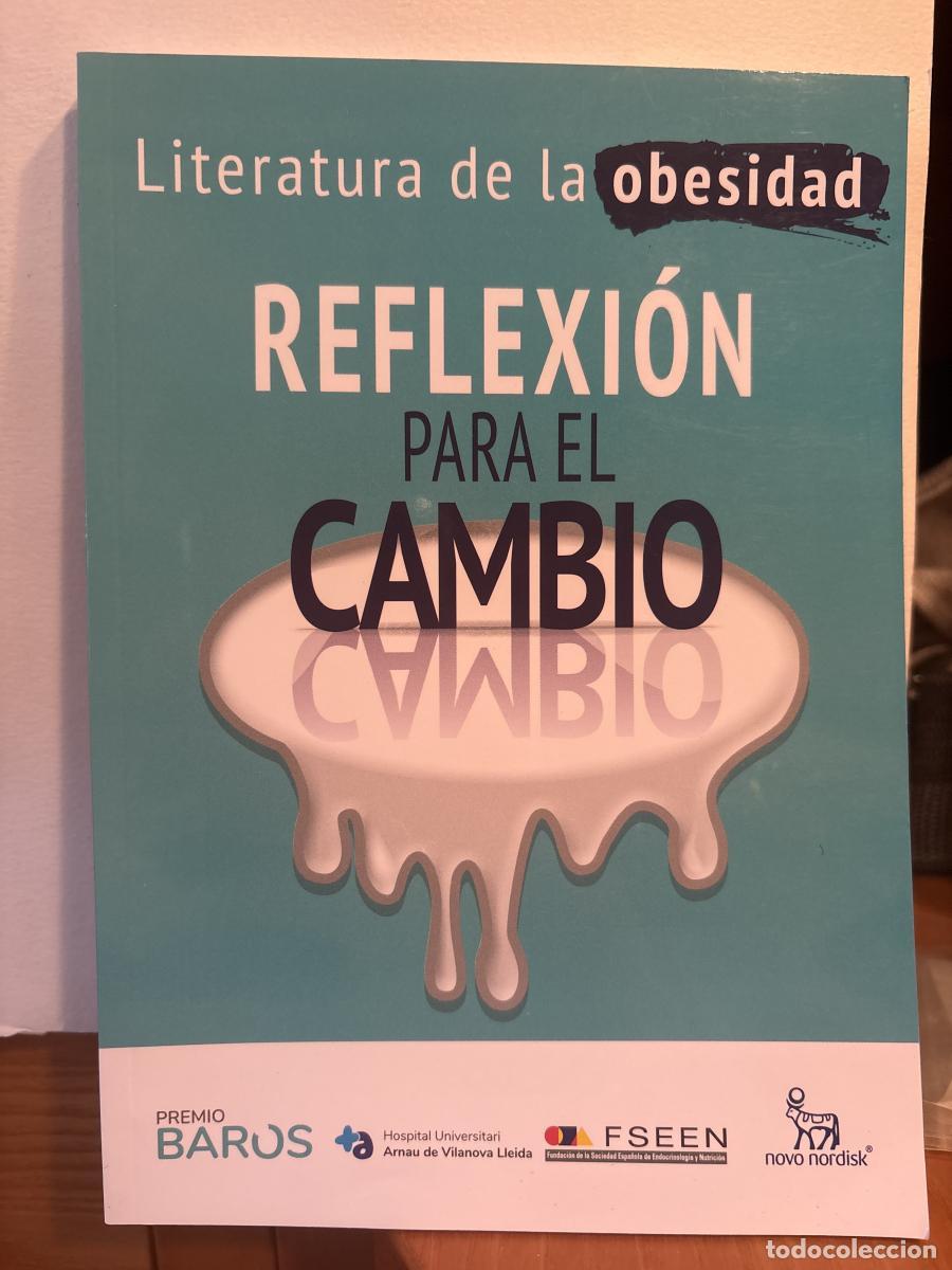 Libros: LITERATURA DE LA OBESIDAD. REFLEXION PARA EL CAMBIO - VVAA TDK279