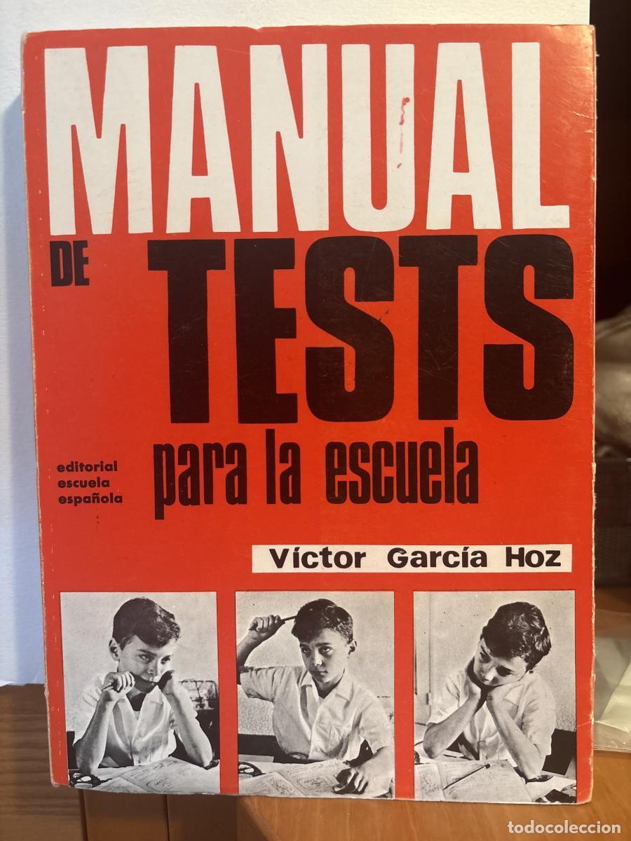 Libros: Manual de tests para la escuela - V&iacute;ctor Garc&iacute;a Hoz TDK279